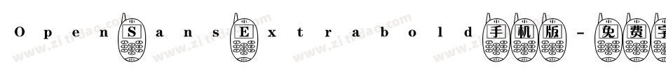 Open Sans Extrabold手机版字体转换